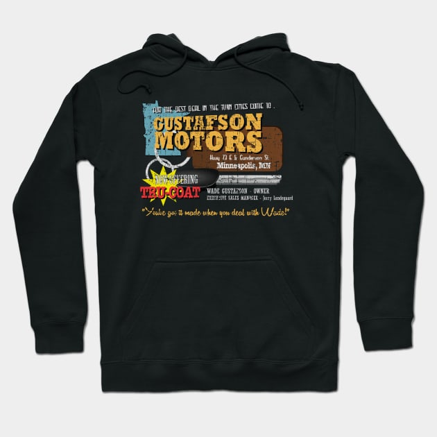 Gustafson Motors from Fargo Hoodie by hauntedjack